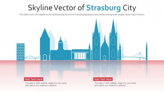 Skyline Vector Of Strasburg City PowerPoint Presentation Ppt Template PDF Skyline Vector Of Strasburg City PowerPoint Presentation Ppt Template PDF