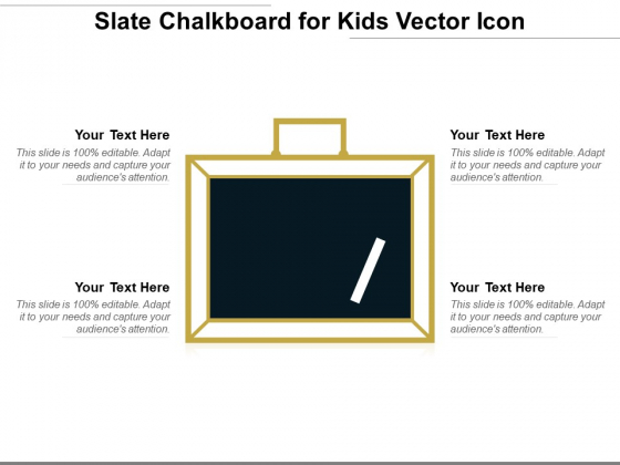 Slate Chalkboard For Kids Vector Icon Ppt PowerPoint Presentation Layouts Picture PDF Slate Chalkboard For Kids Vector Icon Ppt PowerPoint Presentation Layouts Picture PDF