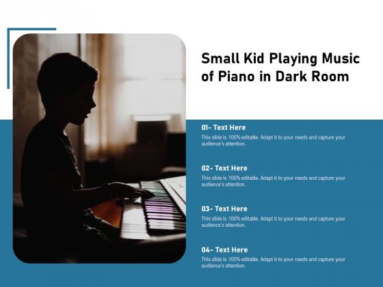 Small Kid Playing Music Of Piano In Dark Room Ppt PowerPoint Presentation Gallery Portrait PDF Small Kid Playing Music Of Piano In Dark Room Ppt PowerPoint Presentation Gallery Portrait PDF