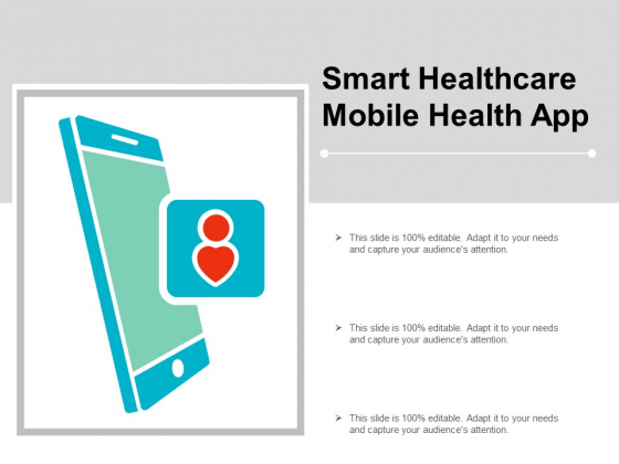 Smart Healthcare Mobile Health App Ppt Powerpoint Presentation Show Good Smart Healthcare Mobile Health App Ppt Powerpoint Presentation Show Good