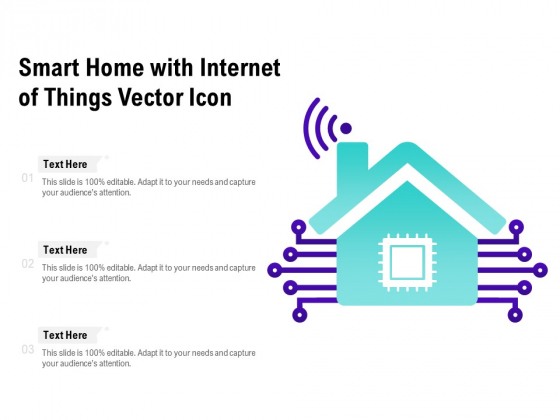 Smart Home With Internet Of Things Vector Icon Ppt Styles Elements PDF