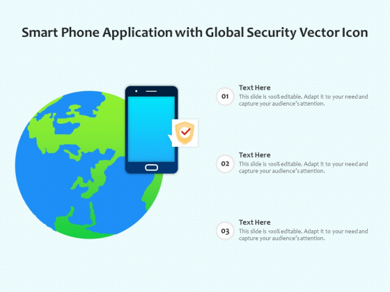 Smart Phone Application With Global Security Vector Icon Ppt PowerPoint Presentation Summary Shapes PDF