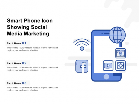 Smart Phone Icon Showing Social Media Marketing Ppt PowerPoint Presentation Professional Template PDF