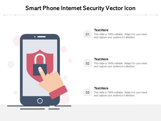 Smart Phone Internet Security Vector Icon Ppt PowerPoint Presentation File Graphics PDF Smart Phone Internet Security Vector Icon Ppt PowerPoint Presentation File Graphics PDF