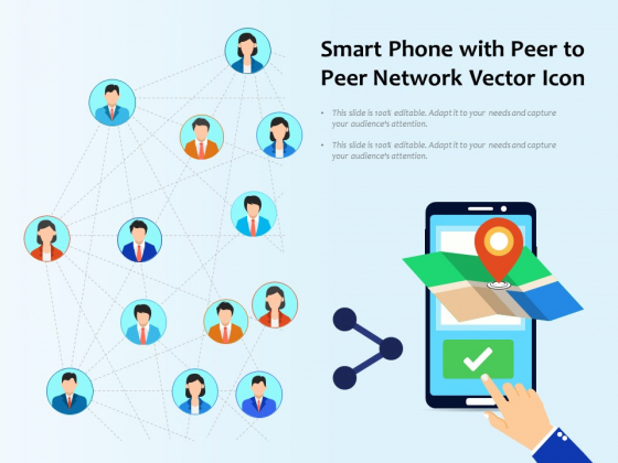Smart Phone With Peer To Peer Network Vector Icon Ppt PowerPoint Presentation Gallery Brochure PDF