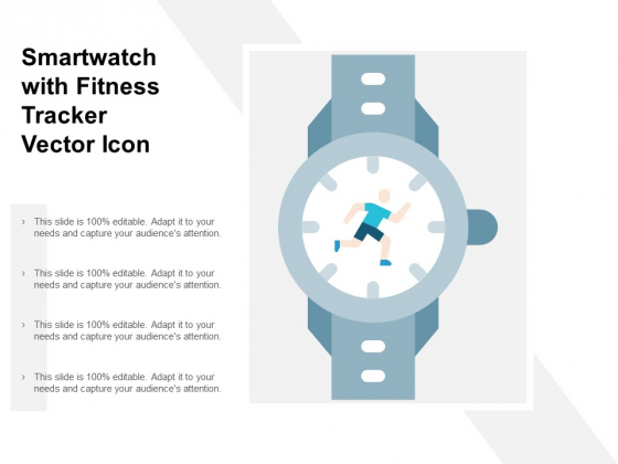 Smartwatch With Fitness Tracker Vector Icon Ppt Powerpoint Presentation Infographic Template Templates