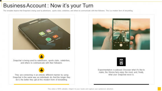 Snapchat Capital Investment Elevator Pitch Deck Business Account Now Its Your Turn Summary Pdf Snapchat Capital Investment Elevator Pitch Deck Business Account Now Its Your Turn Summary Pdf