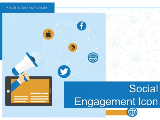 Social Engagement Icon Cloud Networking Electronic Devices Data Migration Ppt PowerPoint Presentation Complete Deck Social Engagement Icon Cloud Networking Electronic Devices Data Migration Ppt PowerPoint Presentation Complete Deck