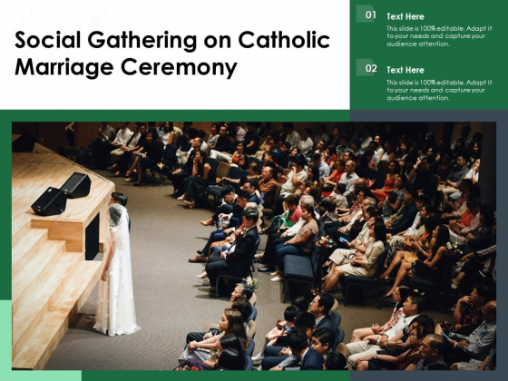 Social Gathering On Catholic Marriage Ceremony Ppt PowerPoint Presentation File Portfolio PDF Social Gathering On Catholic Marriage Ceremony Ppt PowerPoint Presentation File Portfolio PDF
