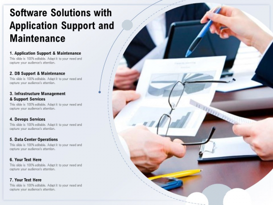 Software Solutions With Application Support And Maintenance Ppt PowerPoint Presentation Model Backgrounds