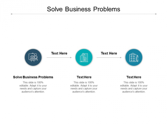 Solve Business Problems Ppt PowerPoint Presentation Styles Themes Cpb Solve Business Problems Ppt PowerPoint Presentation Styles Themes Cpb