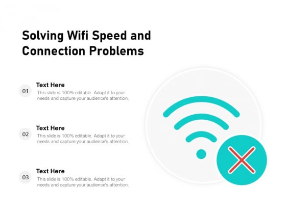 Solving Wifi Speed And Connection Problems Ppt PowerPoint Presentation Outline Outfit PDF Solving Wifi Speed And Connection Problems Ppt PowerPoint Presentation Outline Outfit PDF