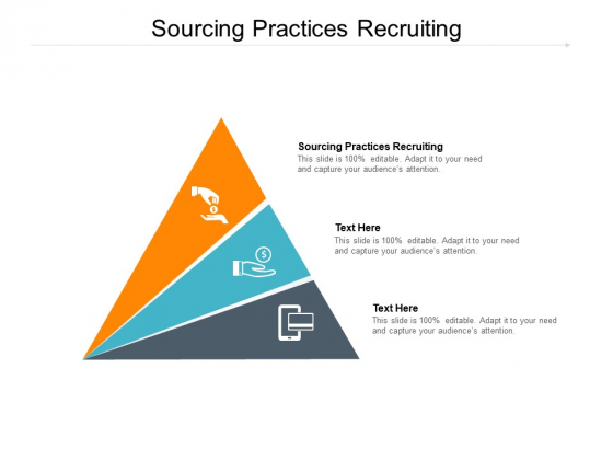 Sourcing Practices Recruiting Ppt PowerPoint Presentation Gallery Objects Cpb Pdf Sourcing Practices Recruiting Ppt PowerPoint Presentation Gallery Objects Cpb Pdf
