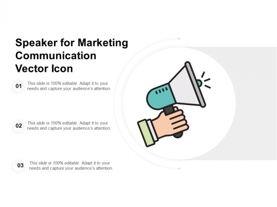 Speaker For Marketing Communication Vector Icon Ppt PowerPoint Presentation Infographics Example Introduction Speaker For Marketing Communication Vector Icon Ppt PowerPoint Presentation Infographics Example Introduction