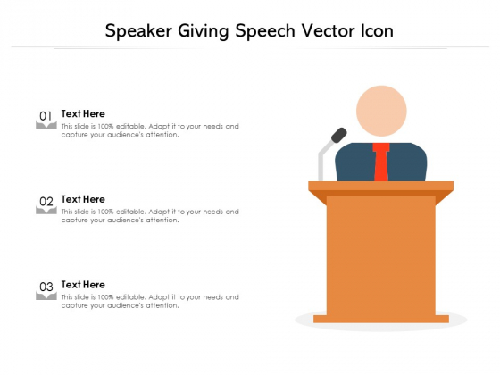Speaker Giving Speech Vector Icon Ppt PowerPoint Presentation Summary Gridlines PDF