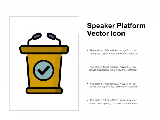 Speaker Platform Vector Icon Ppt PowerPoint Presentation Infographics Background Images