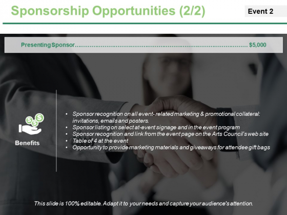 Sponsorship Opportunities Template 3 Ppt PowerPoint Presentation Outline Smartart Sponsorship Opportunities Template 3 Ppt PowerPoint Presentation Outline Smartart