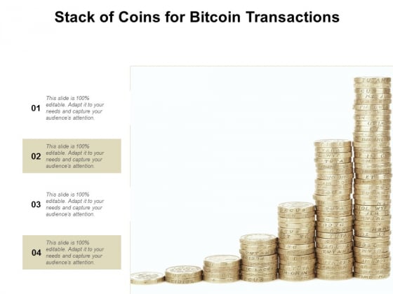 Stack Of Coins For Bitcoin Transactions Ppt Powerpoint Presentation Icon Infographics Stack Of Coins For Bitcoin Transactions Ppt Powerpoint Presentation Icon Infographics