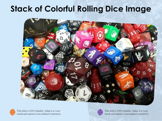Stack Of Colorful Rolling Dice Image Ppt PowerPoint Presentation Graphics PDF Stack Of Colorful Rolling Dice Image Ppt PowerPoint Presentation Graphics PDF