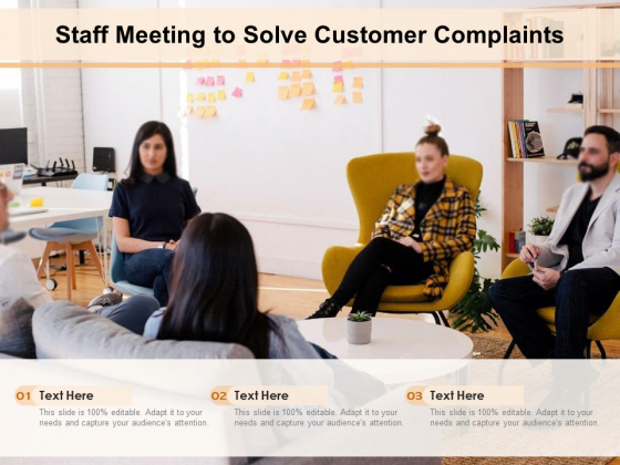 Staff Meeting To Solve Customer Complaints Ppt PowerPoint Presentation File Slides PDF Staff Meeting To Solve Customer Complaints Ppt PowerPoint Presentation File Slides PDF
