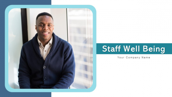 Staff Well Being Awareness Training Ppt PowerPoint Presentation Complete Deck With Slides Staff Well Being Awareness Training Ppt PowerPoint Presentation Complete Deck With Slides