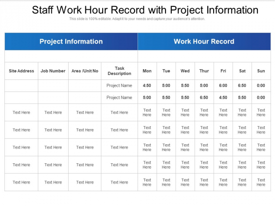 Staff Work Hour Record With Project Information Ppt PowerPoint Presentation Show Slide Download PDF