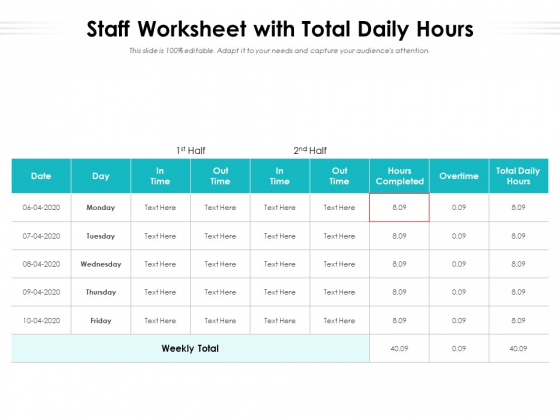 Staff Worksheet With Total Daily Hours Ppt PowerPoint Presentation Gallery Summary PDF