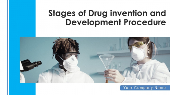 Stages Of Drug Invention And Development Procedure Ppt PowerPoint Presentation Complete Deck With Slides Stages Of Drug Invention And Development Procedure Ppt PowerPoint Presentation Complete Deck With Slides
