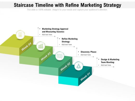 Staircase Timeline With Refine Marketing Strategy Ppt PowerPoint Presentation File Vector PDF Staircase Timeline With Refine Marketing Strategy Ppt PowerPoint Presentation File Vector PDF