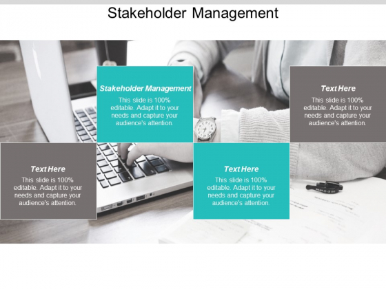 Stakeholder Management Ppt PowerPoint Presentation Infographics Slide Cpb