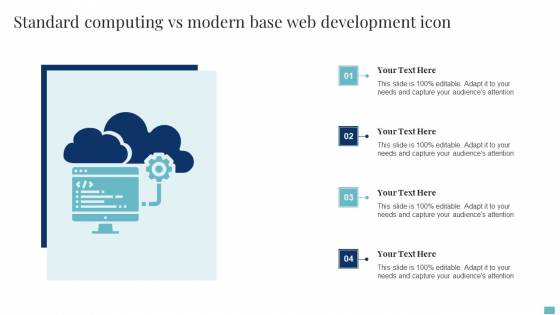 Standard Computing Vs Modern Base Web Development Icon Designs PDF