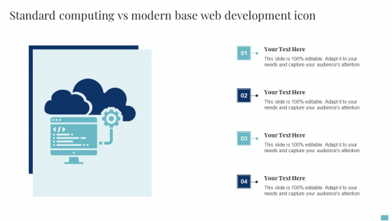 Standard Computing Vs Modern Base Web Development Icon Designs PDF Standard Computing Vs Modern Base Web Development Icon Designs PDF