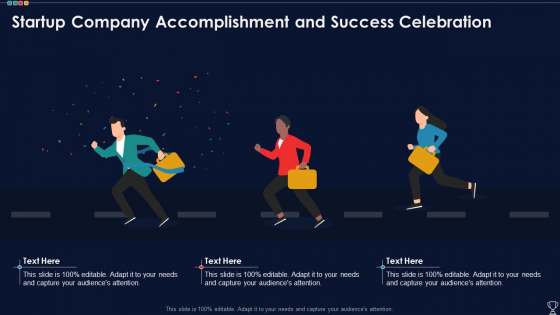 Startup Company Accomplishment And Success Celebration Formats PDF