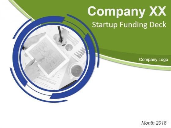 Startup Funding Deck Ppt PowerPoint Presentation Complete Deck With Slides Startup Funding Deck Ppt PowerPoint Presentation Complete Deck With Slides