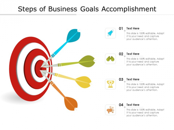 Steps Of Business Goals Accomplishment Ppt PowerPoint Presentation File Design Inspiration PDF