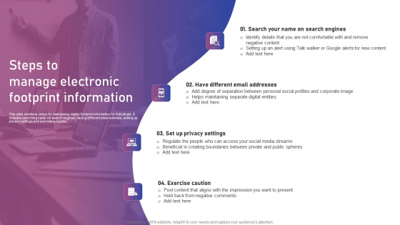 Steps To Manage Electronic Footprint Information Information PDF Steps To Manage Electronic Footprint Information Information PDF
