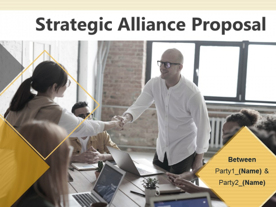 Strategic Alliance Proposal Ppt PowerPoint Presentation Complete Deck With Slides