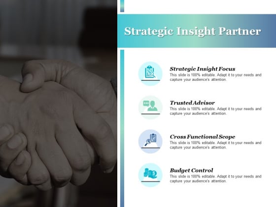 Strategic Insight Partner Ppt PowerPoint Presentation Layouts Show Strategic Insight Partner Ppt PowerPoint Presentation Layouts Show