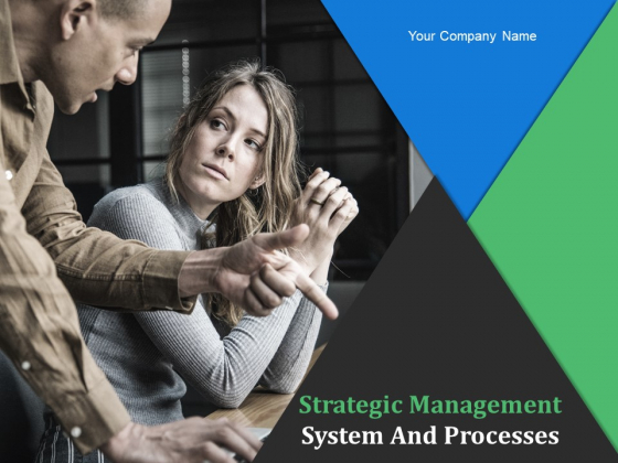 Strategic Management System And Processes Ppt PowerPoint Presentation Complete Deck With Slides Strategic Management System And Processes Ppt PowerPoint Presentation Complete Deck With Slides