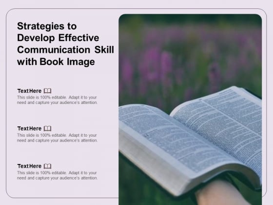 Strategies To Develop Effective Communication Skill With Book Image Ppt PowerPoint Presentation Show Format PDF Strategies To Develop Effective Communication Skill With Book Image Ppt PowerPoint Presentation Show Format PDF