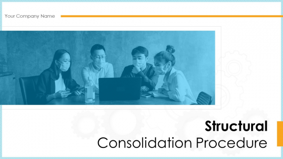 Structural Consolidation Procedure Ppt PowerPoint Presentation Complete Deck With Slides Structural Consolidation Procedure Ppt PowerPoint Presentation Complete Deck With Slides