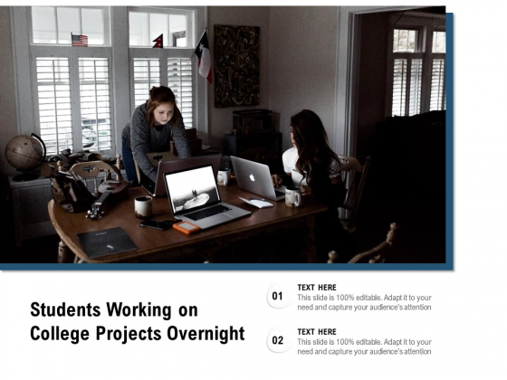 Students Working On College Projects Overnight Ppt PowerPoint Presentation File Demonstration PDF Students Working On College Projects Overnight Ppt PowerPoint Presentation File Demonstration PDF