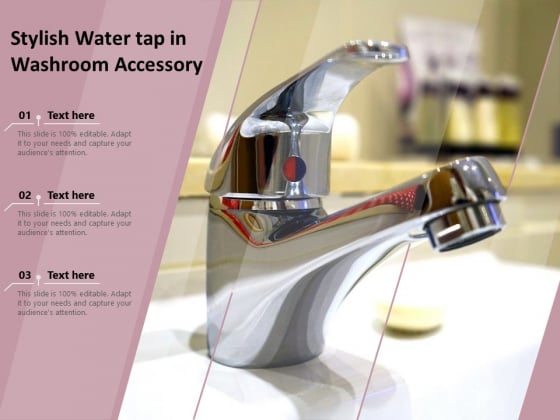 Stylish Water Tap In Washroom Accessory Ppt PowerPoint Presentation Visual Aids Pictures PDF Stylish Water Tap In Washroom Accessory Ppt PowerPoint Presentation Visual Aids Pictures PDF