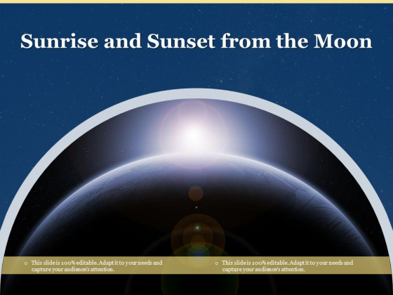 Sunrise And Sunset From The Moon Ppt PowerPoint Presentation Outline Layout Ideas PDF Sunrise And Sunset From The Moon Ppt PowerPoint Presentation Outline Layout Ideas PDF