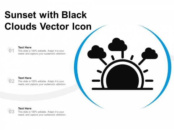 Sunset With Black Clouds Vector Icon Ppt PowerPoint Presentation Icon Styles PDF Sunset With Black Clouds Vector Icon Ppt PowerPoint Presentation Icon Styles PDF
