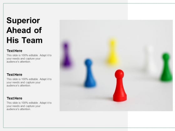 Superior Ahead Of His Team Ppt PowerPoint Presentation Templates Superior Ahead Of His Team Ppt PowerPoint Presentation Templates