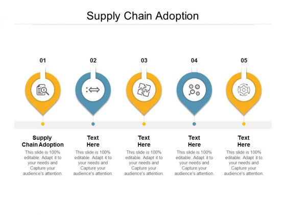 Supply Chain Adoption Ppt PowerPoint Presentation Icon Sample Cpb
