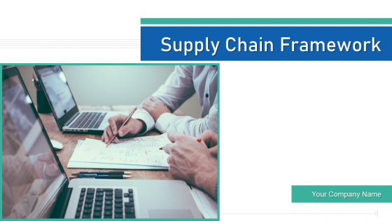 Supply Chain Framework Cyber Security Ppt PowerPoint Presentation Complete Deck With Slides Supply Chain Framework Cyber Security Ppt PowerPoint Presentation Complete Deck With Slides