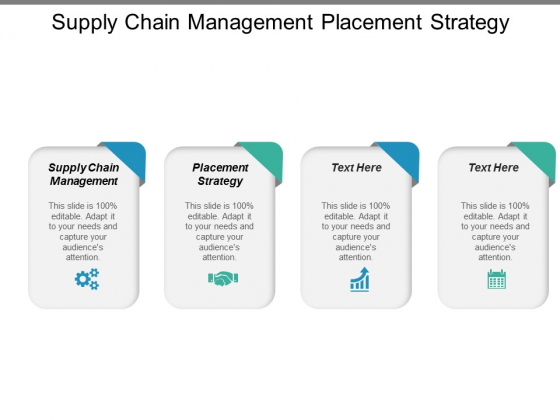 Supply Chain Management Placement Strategy Ppt PowerPoint Presentation Summary Picture Supply Chain Management Placement Strategy Ppt PowerPoint Presentation Summary Picture