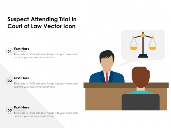 Suspect Attending Trial In Court Of Law Vector Icon Ppt PowerPoint Presentation File Introduction PDF